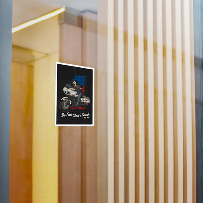 "Be Fast Don't Crash" Stickers